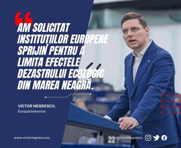 Victor Negrescu cere Comisiei Europene să intervină pentru limitarea impactului ecologic în Marea Neagră asupra apelor României și Bulgariei