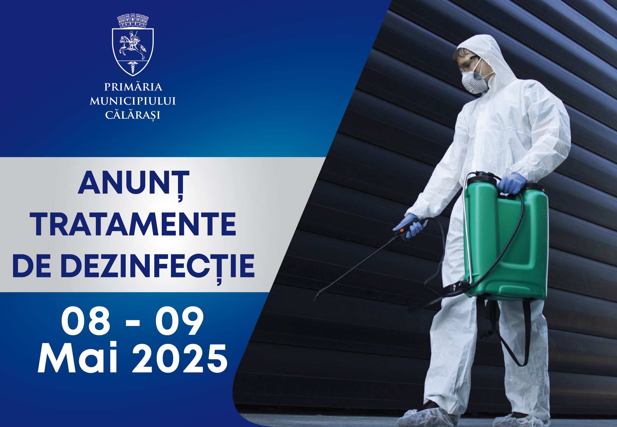 Tratamente de dezinfecție în municipiul Călărași, în perioada 8–9 mai
