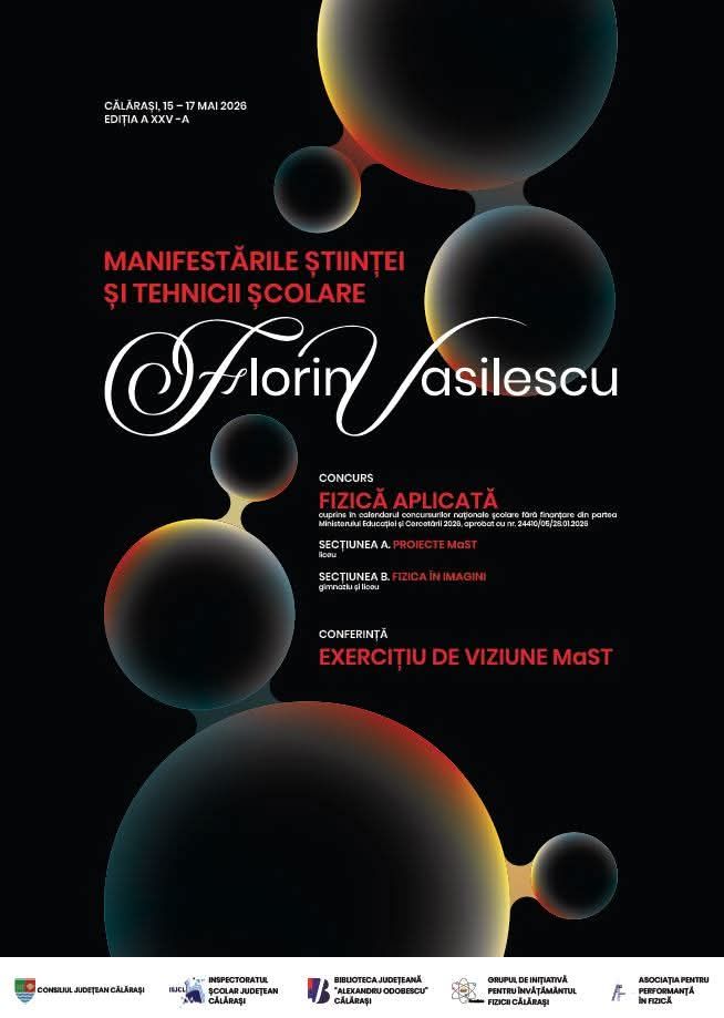 Manifestările Științei și Tehnicii Școlare „Florin Vasilescu” 2026